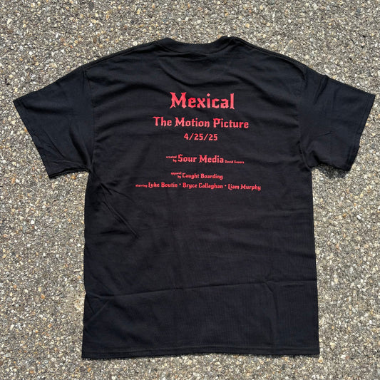 Mexical Movie Tee